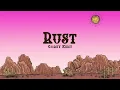 Corey Kent - Rust [Lyrics 150p] (May 6, 2024) [Full Song]
