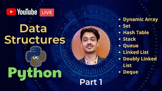 Implementation of Data Structures in Python From Scratch LIVE Part 1