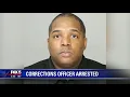 Corrections officer arrested