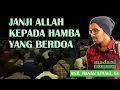 Download Lagu Janji Allah Kepada Hamba Yang Berdoa - Ust  Hanan Attaki, Lc