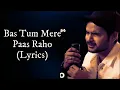 Download Lagu ILtija Hai Dil Ki Mujhse Dur Na Raho (Lyrics) Salman Ali | Bas Tum Mere Paas Raho (Lyrics) New Hindi
