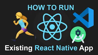 How To Run an Existing React Native App In VSCode Android Emulator Tutorial