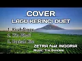 Download Lagu duet lagu kerinci | zetra feat Inggria