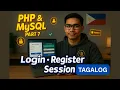 PHP MySQL Tutorial Part 7 Login Register Sessions Tagalog Guide