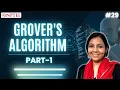Grover s Algorithm Part 1 Quantum Algorithms Cryptography