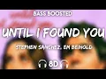 Download Lagu Stephen Sanchez, Em Beihold - Until I Found You ( 8D Audio + Bass Boosted )