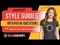 Style Guides JavaScript Interview Questions Answers