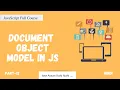 Document Object Model DOM in JavaScript JavaScript Full Course Part - 12 Code Eater Hindi