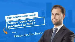 Pouvez-vous nous présenter Sofidy Europe Invest ?