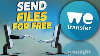 How to send files for free with WeTransfer - Quick and easy guide