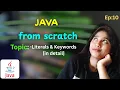 Keywords Literals in Java Rules You MUST Know Java From Scratch EP-10 Sejal Simplifies