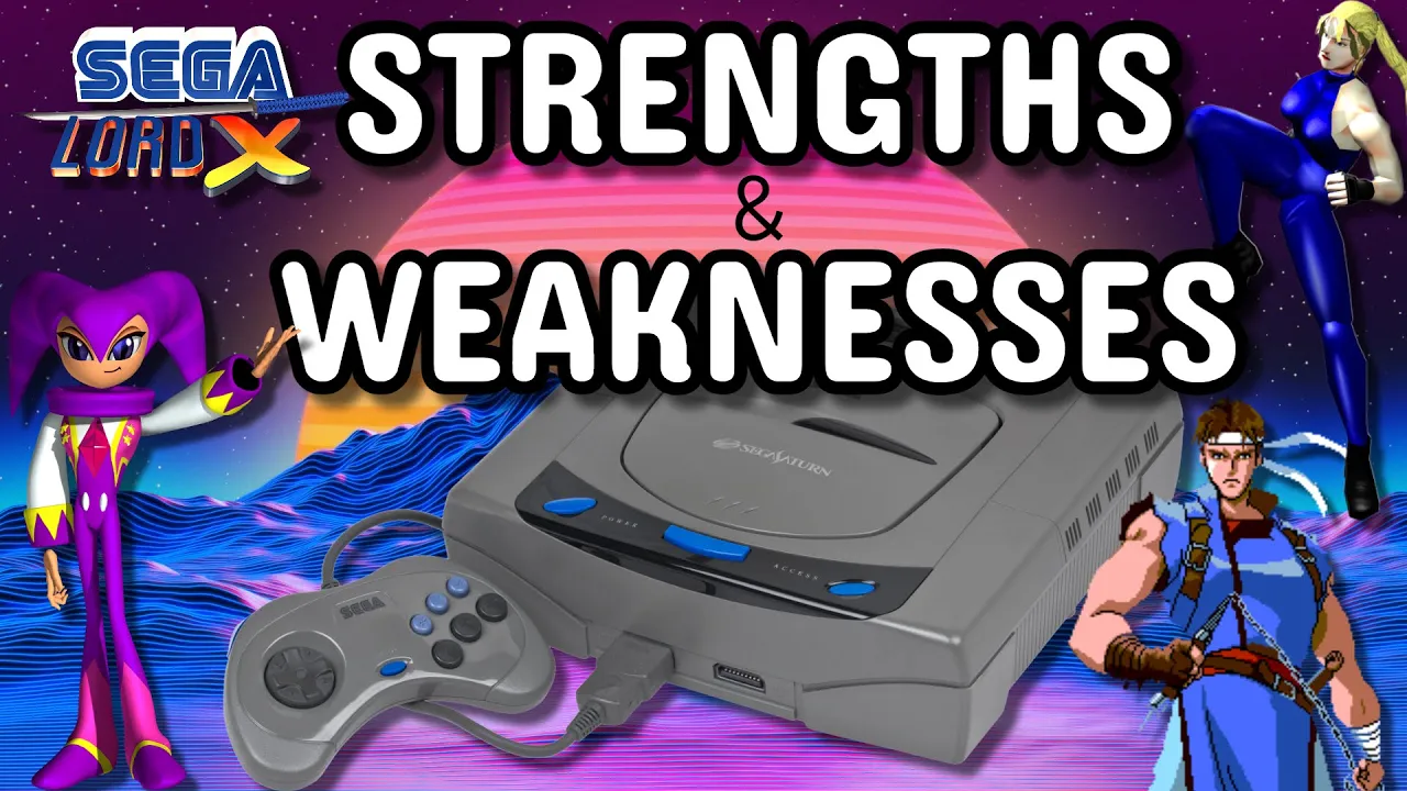 Strengths & Weaknesses of the Sega Saturn
