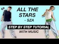Download Lagu All The Stars Tiktok Dance *STEP BY STEP TUTORIAL* (Beginner Friendly)