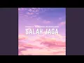 Download Lagu Salah Jaga
