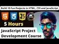 HTML CSS JS projects Beginner 10 projects using HTML CSS and JavaScript Course for Beginners