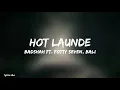 HOT LAUNDE [Lyrics] Badshah Ft. Fotty Seven, Bali | Official Video | #TPODOAK
