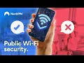 How Hackers Can Attack You On Public Wi-Fi NordVPN
