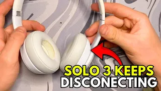 How To FIX SOLO BEATS 3 KEEP DISCONNECTING EASY 2026