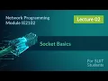 Socket Basics Network Programming - Lecture 2 SLIIT