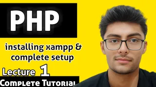 Installing XAMPP VS Code Environment Setup PHP tutorial 1 PHP Lecture 1