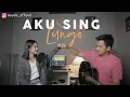 Download Lagu Aku Sing Lungo - Aftershine | ianyola Live Cover