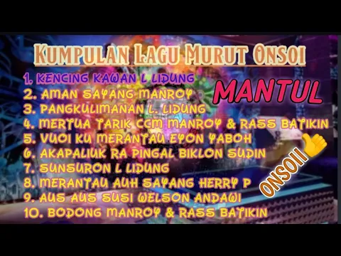 Download MP3 Kumpulan Lagu Murut Onsoiii