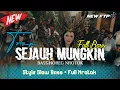 Download Lagu DJ TRAP SEJAUH MUNGKIN • SLOW BASS HOREG • FULL NROTOK 2025 •