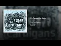 My Favourite Game - The Cardigans