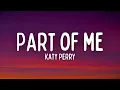 Download Lagu Katy Perry - Part Of Me (Lyrics)