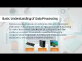 Basic Understanding of Data Processing