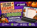 Multiplication Division Thanksgiving Escape Room