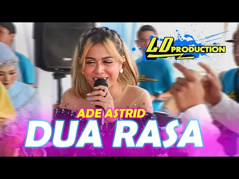 Download MP3 DUA RASA PERSI KOPLO BAJIDOR ADE ASTRID FT LD PRO LIVE .KP BARU AHAD CIBOLANG