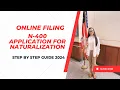 N400 FORM ONLINE APPLICATION