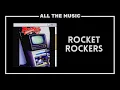 rocket rockers | soundtrack for your life | full album