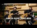 Download Lagu Tiket - Hanya Kamu Yang Bisa (Live Cover By Minggu Sore)