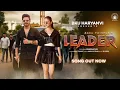 Download Lagu Leader (Official Video) | Ashu twinkle | Samridhi Puri | Ankki Sultania | New Haryanvi Song 2025