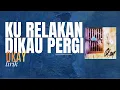 Download Lagu Okay - Ku Relakan Dikau Pergi (lirik) Album Rezeki 1998