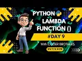 Say Goodbye to Complex Code with Python Lambda Day 9