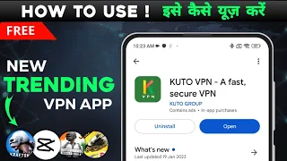 Kuto VPN app kaise use kare Review best vpn for Capcute Android BGMI
