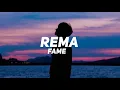 Rema : Fame ( Lyric video )