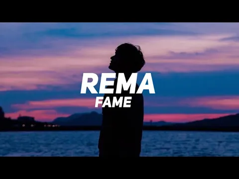 Download MP3 Rema : Fame ( Lyric video )