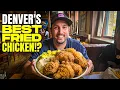 I Rated the TOP 5 BEST Fried Chicken Restaurants in Denver