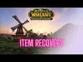 WoW TBC Item Recovery Tutorial