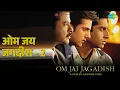 Lagu ओम जय जगदीश - 2 | Om Jai Jagadish | Abhijeet | Alka Yagnik | Hariharan | K.K. Songs