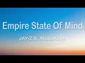JAY-Z - Empire State Of Mind ft. Alicia Keys 1 Hour (Lyrics)