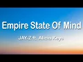 Download Lagu JAY-Z - Empire State Of Mind ft. Alicia Keys 1 Hour (Lyrics)
