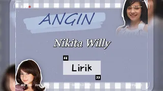 Download Nikita Willy - Angin (lirik) MP3