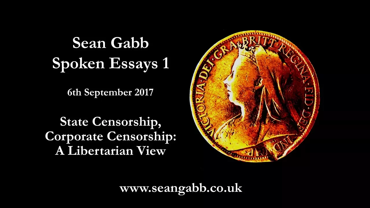 State Censorship, Corporate Censorship: A Libertarian View