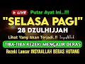 Download Lagu Putar Ayat ini Di Bulan Dzulhijjah. Segala Hajad Dikabulkan, Rezeki Mengalir Deras, Aamiin