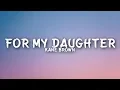 Download Lagu Kane Brown - For My Daughter (Lyrics)